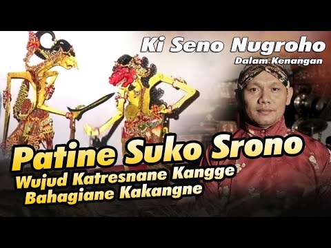 Wujut katresnane Suko srono marang kakangne Bambang Sumantri, nglilakake patine kangge kakangne