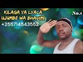 KILAGA YALYALA UJUMBE WA BHADIMI 0714543552
