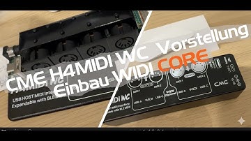 Einleitung und Einbau von Widi Core Modul H4MIDI WC CME PRO