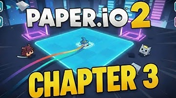 Paper.io 2 Chapter 3 Gameplay Walkthrough Android IOS