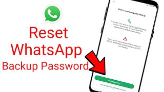 how to reset whatsapp backup password /whatsapp end to end encryption password forgot in hindi