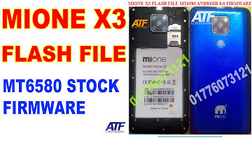 MIONE X3 FLASH  FILE FIRMWARE STOCK ROM