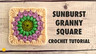 How to Crochet a Sunburst Granny Square - Crochet Tutorial