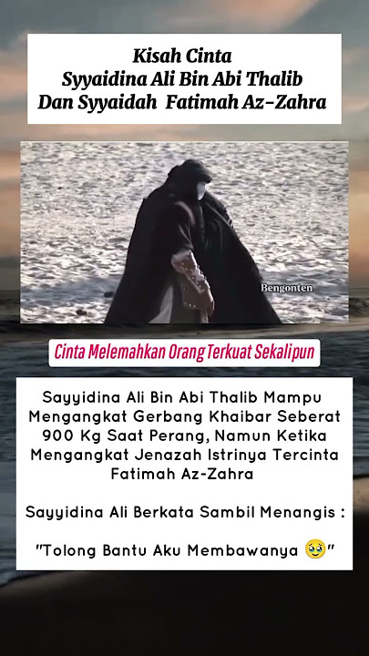 Kisah Cinta Sayyidina Ali dan Sayyidah Fatimah Az Zahra💖#alibinabithalib #fatimahazzahra #fyp