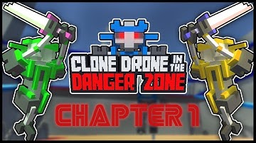Clone Drone in the Danger Zone (GAMEPLAY) :: Story Mode - CHAPTER 1 【 PC Max. Graphics 】 2021