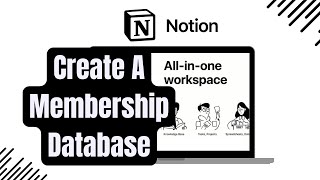 How to Create a Membership Database in Notion