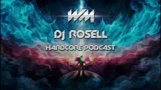 Dj Rosell @ Podcast Hardcore - Newmember Records 2021