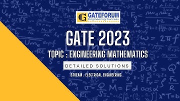 GATE 2023 Exam Solutions I Engineering Mathematics I Electrical Engineering