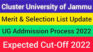 Merit List Update for Cluster University of Jammu | Expected Cut-Off 2022