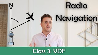 ATPL Radio Navigation - Class 3: VDF.