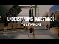 Understanding Handstands - The ART Principle
