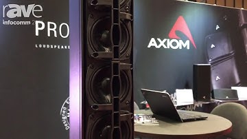 InfoComm 2017: Axiom Discusses the Features of Its Column Speaker