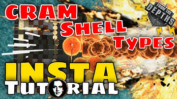 From The Depths INSTANT Tutorial: CRAM Cannon Shell Types & Ammo Damage Patterns