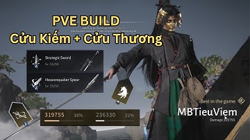 Where Winds Meet - Hướng dẫn Build Combo Võ học Cửu Kiếm + Cửu Thương PVE Meta mạnh nhất hiện tại