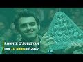 Ronnie &#39;The Rocket&#39; O&#39;Sullivan Best Shots | TOP 10 SHOTS of 2017