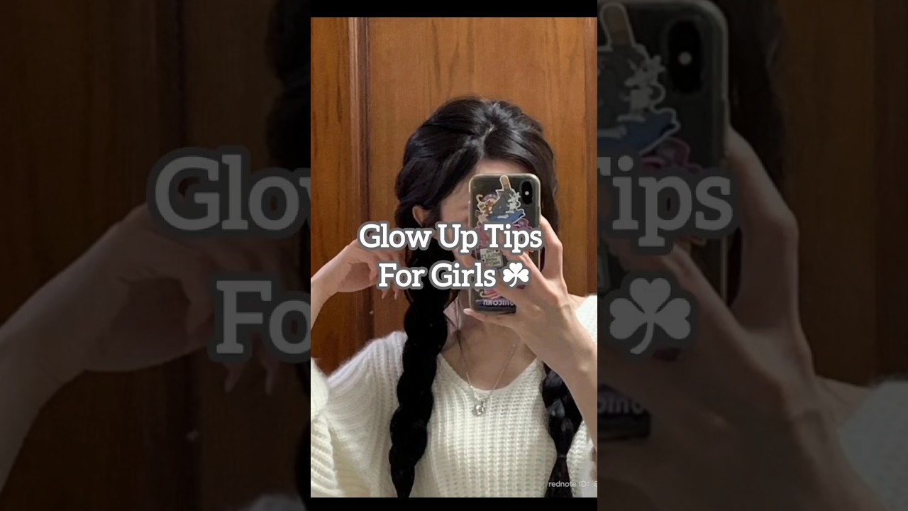 💖Glow Up Tips For You👇Description    