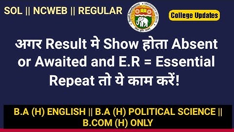 DU SOL OBE Result Declared but Absent Or awaited and E.R Problem solved | College Updates