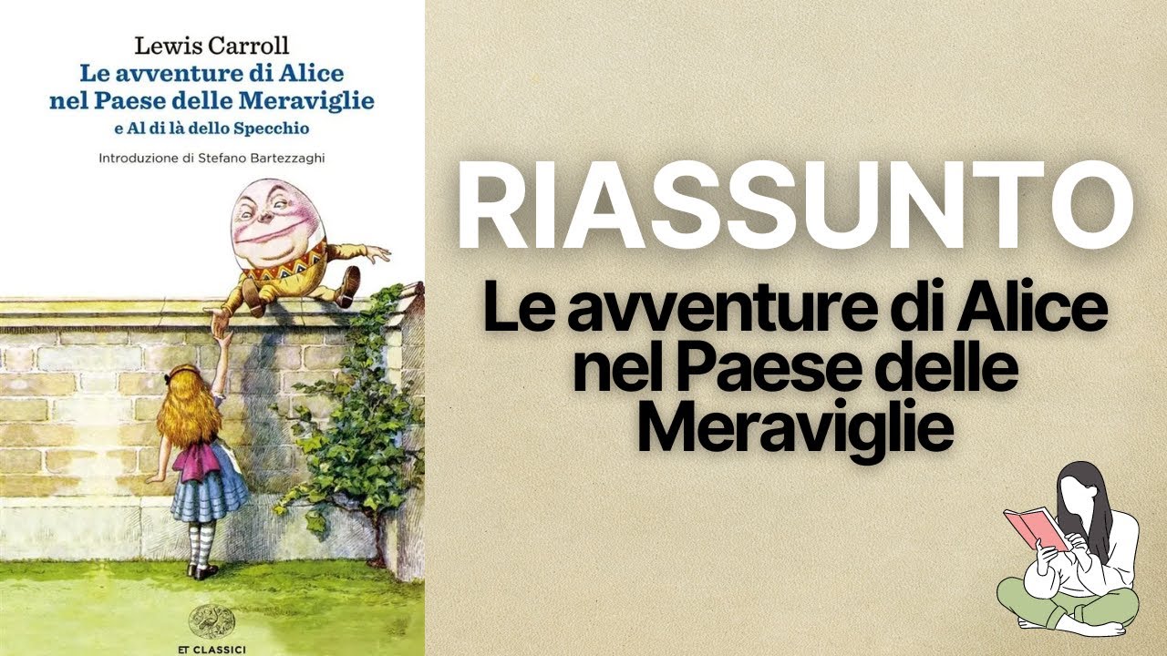 👉🏽 Riassunti Le avventure di Alice nel Paese delle Meraviglie di Lewis