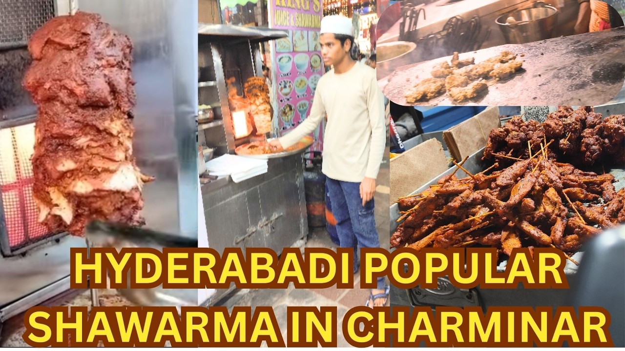 HYDERABADI POPULAR SHAWARMA IN CHARMINAR STREET