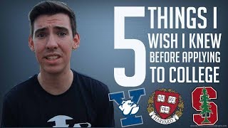 5 THINGS I WISH I KNEW BEFORE COLLEGE APPLICATIONS!!