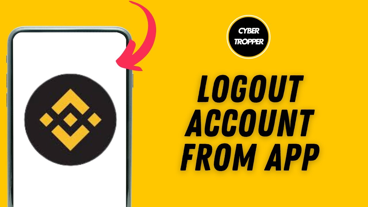 How to Logout Binance Application Account