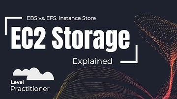 EC2 Storage Explained | EBS vs EFS vs Instance Store