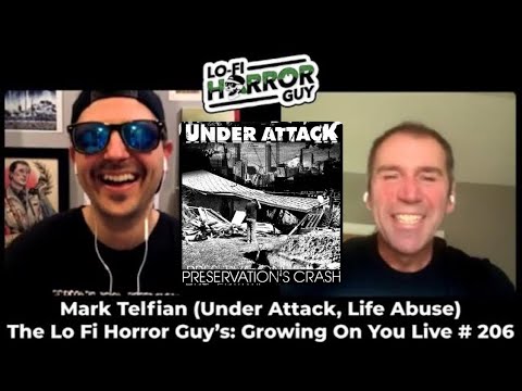 Mark Telfian (Under Attack, Life Abuse) Interview - Growing On You Live # 206