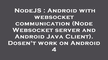 NodeJS : Android with websocket communication (Node Websocket server and Android Java Client). Dosen