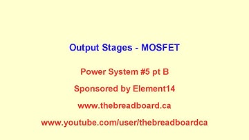 The Modular Bench Power System #5 the Power Stage MOSFETS