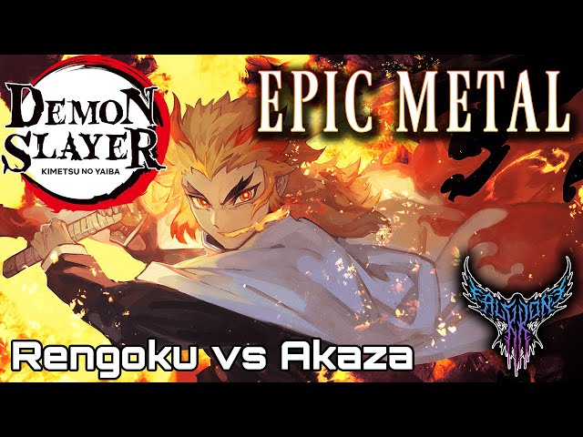 Demon Slayer: Mugen Train - Rengoku vs Akaza (1st Phase) 【Intense Symphonic Metal Cover】 class=