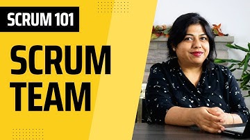 Scrum 101: The Scrum Team