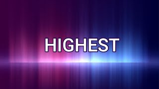 HIGHEST (Lyrics) - Hillsong Worship