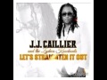 Let's Straighten It Out - J.J caillier