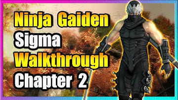 Chapter 2 - Ninja Gaiden Sigma HD Walkthrough