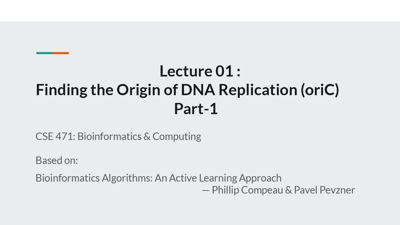 L01 Finding the Origin of DNA Replication (oriC) Part-1 | Bioinformatics & Computing in Bangla