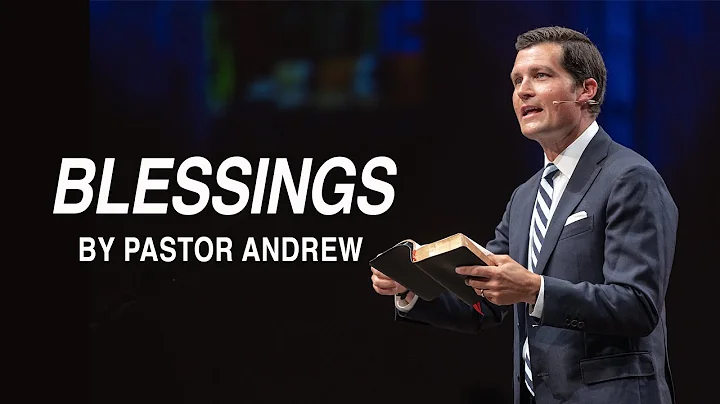 Blessings | Andrew Forrest | August 14, 2022 | 11 ...