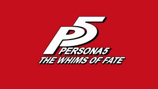 Video thumbnail of "The Whims of Fate - Persona 5"