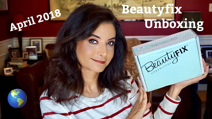 Beautyfix Unboxing April 2018
