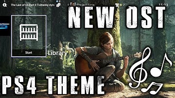 NEW OST The Last of Us 2 SOUNDTRACK from Playstation 4 Dynamic Theme Score TLOU2 PS4