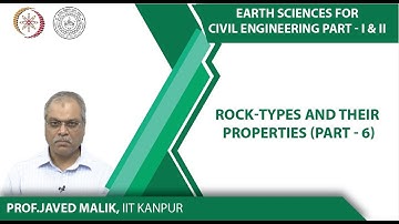 Rock types and their properties (Part-6)