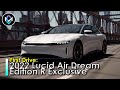 2022 Lucid Air Dream Edition R Exclusive First Drive Review