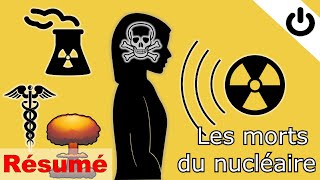 [Résumé] Hiroshima, Tchernobyl, Fukushima... Les morts du nucléaire - Énergie#9