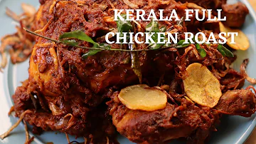 BEST Kerala Style Full Chicken Roast Recipe!ചിക്കൻ റോസ്റ്റ് [Roast Chicken]Panach