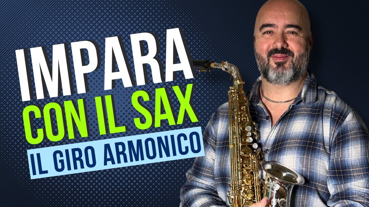 Come imparare i giri armonici con il sax. Il turnaround iii-7 VI7 ii-7 V7