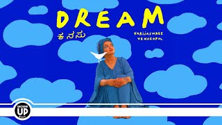 Varijashree Venugopal - Dream (Official Music Video)