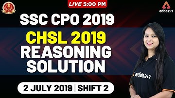 SSC CPO 2019 | Reasoning | CHSL 2019 Reasoning Solution 2nd July 2019 Shift 2