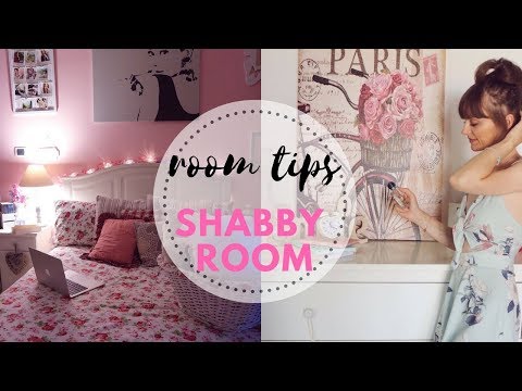 ROOM TIPS :Come avere una CAMERA DA SOGNO! (Shabby Chic)