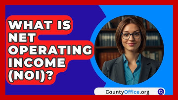 What Is Net Operating Income (NOI)? - CountyOffice.org