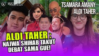 Exclusive! Aldi Taher buka-bukaan soal sikap politiknya! Meet The Politician With Tsamara Amany