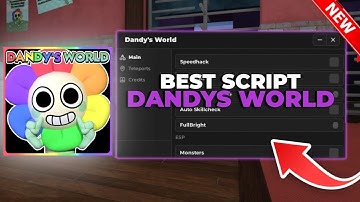 OP! Dandy’s World Script | AUTO FARM, SKILLCHECK, ESP…MORE! | Mox Hub | Pastebin